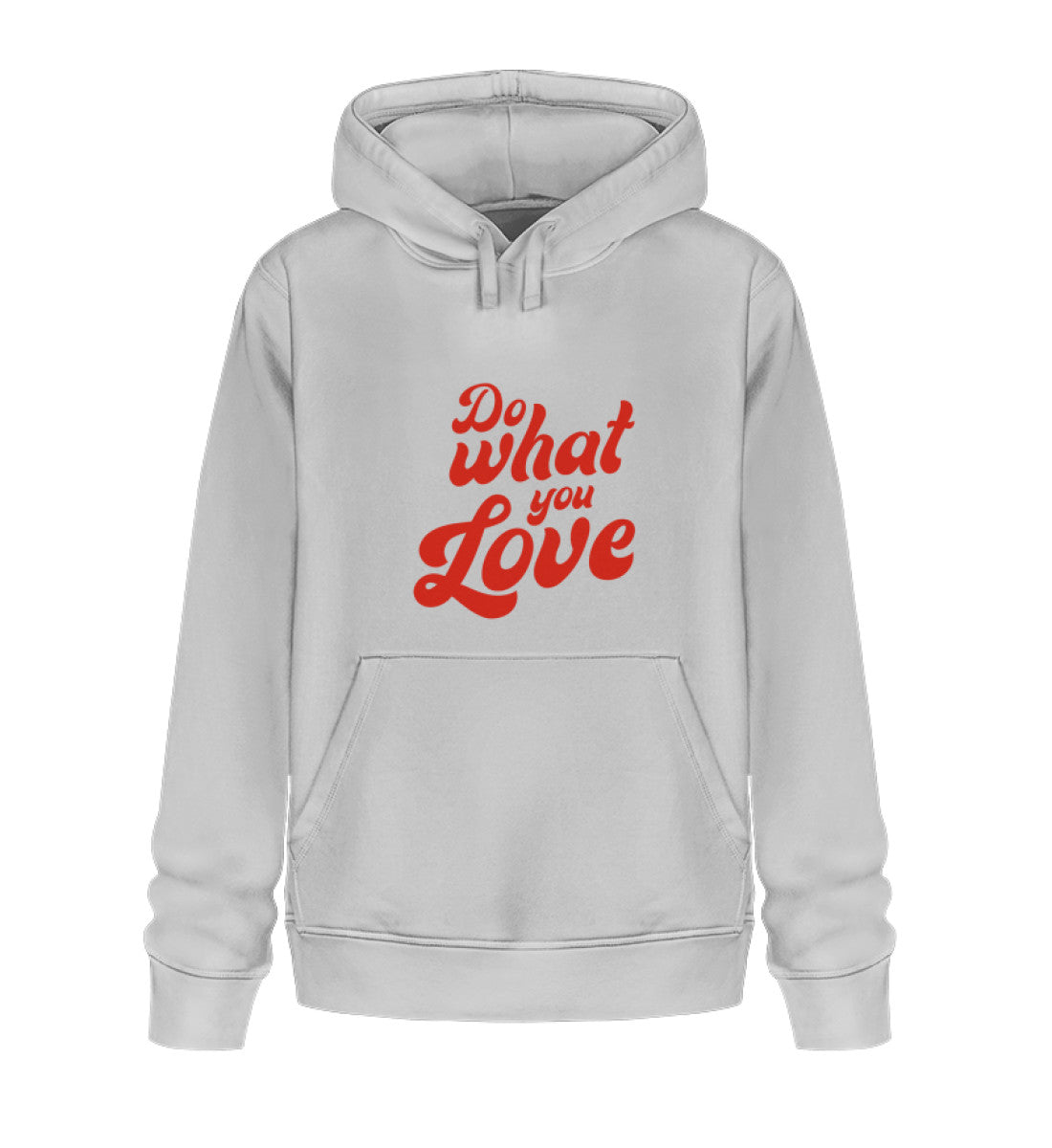 DO WHAT YOU LOVE