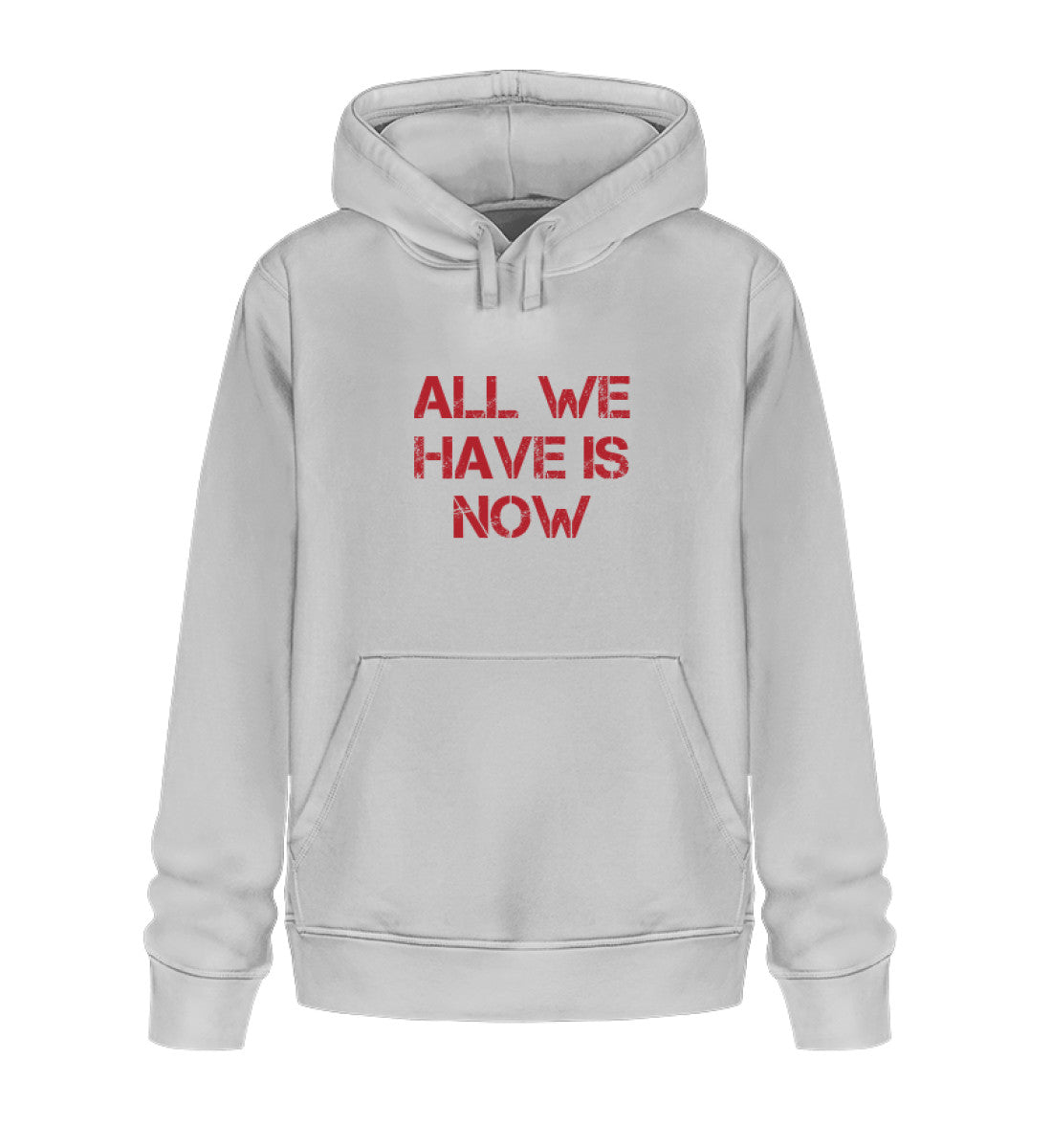 ALL WE HAVE IS NOW