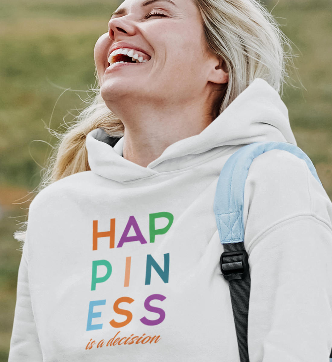 HAPPINESS IS A DECISION