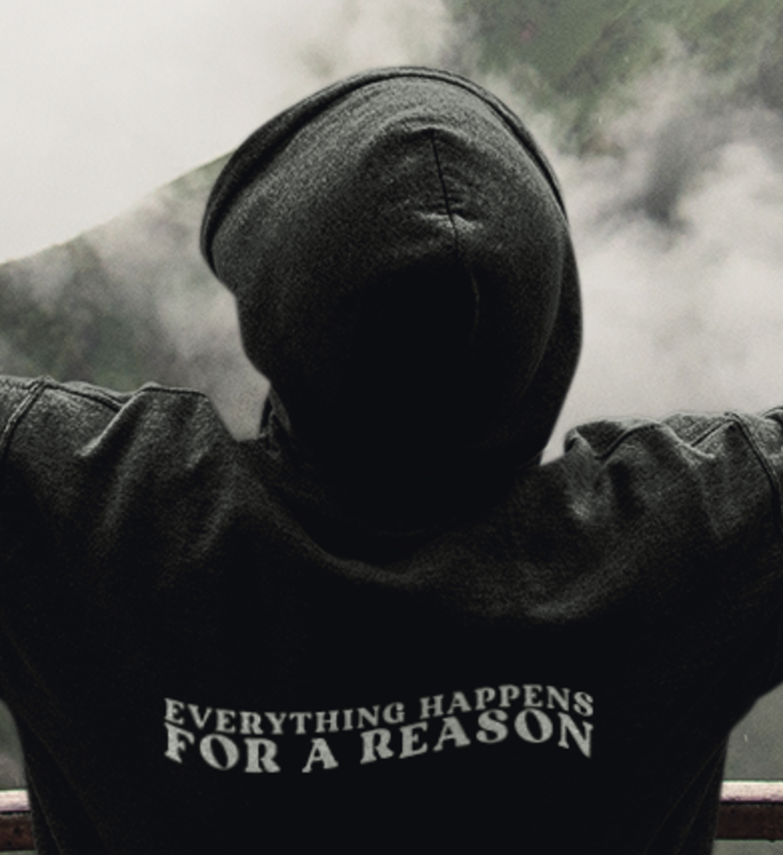 EVERYTHING HAPPENS FOR A REASON