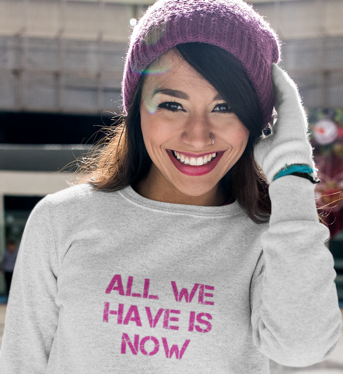ALL WE HAVE IS NOW