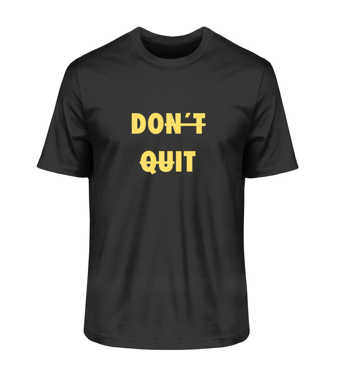 DON´T QUIT DO IT