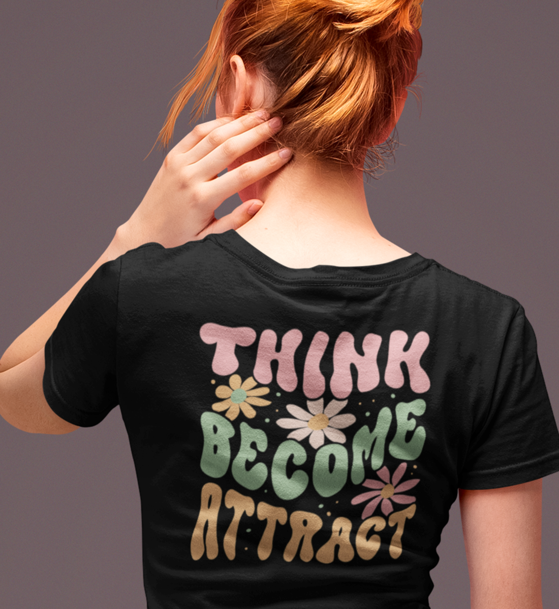 THINK BECOME ATTRACT