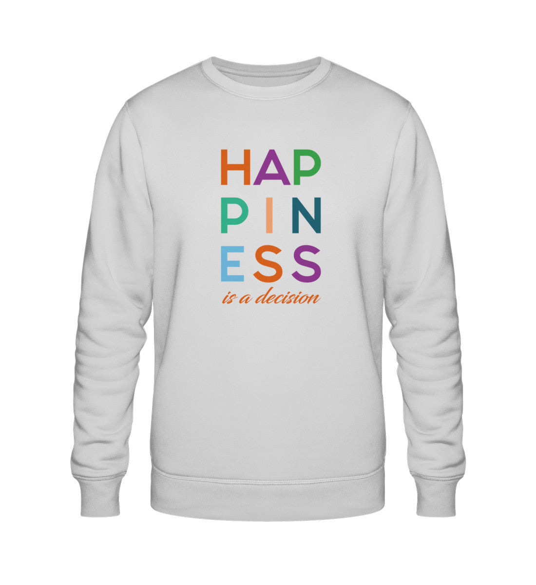 HAPPINESS IS A DECISION